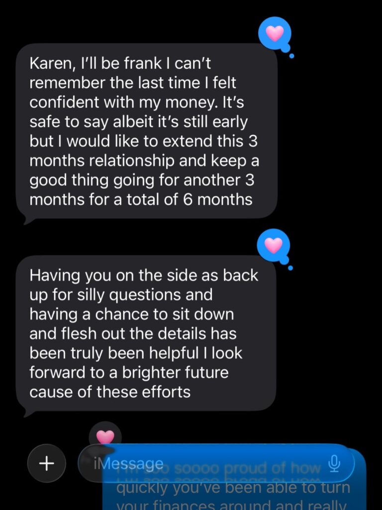 Text messages from a client one month into coaching saying he feels confident with money